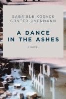 bokomslag A Dance in the Ashes