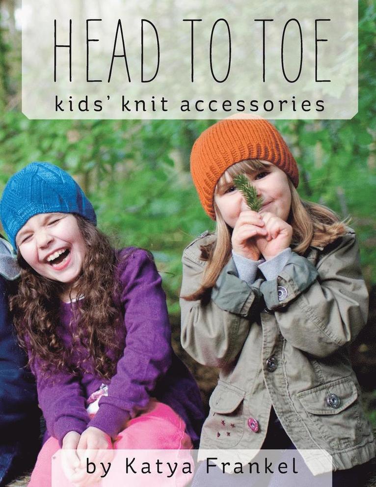 Katya Frankel - Head to Toe, Häftad. Tillgänglighet: Lägg i varukorg