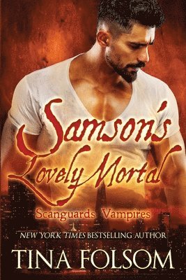 bokomslag Samson's Lovely Mortal (Scanguards Vampires #1)