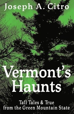 Vermont's Haunts 1