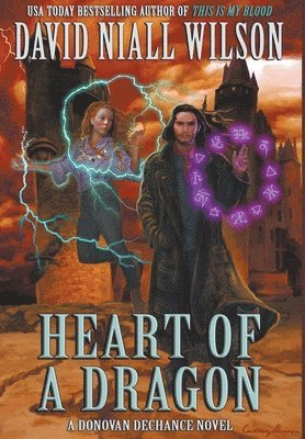 David Niall Wilson - Heart of a Dragon, Inbunden
