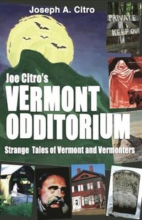 bokomslag Joe Citro's Vermont Odditorium