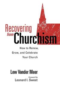 bokomslag Recovering from Churchism