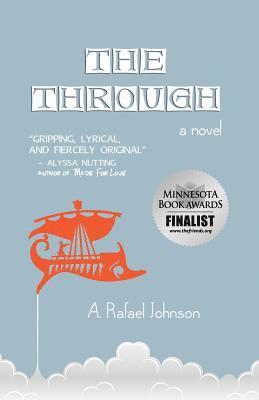 A Rafael Johnson, A. Rafael Johnson - Through, Häftad