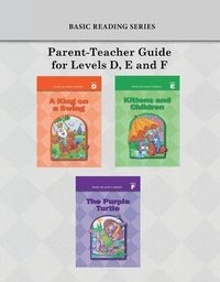 bokomslag Basic Reading Series, Parent-Teacher Guide for Levels D, E and F