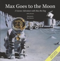 Jeffrey Bennett - Max Goes to the Moon, Inbunden