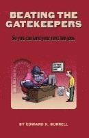 Edward H. Burrell, Edward H Burrell, Cynthia E. Burrell, Cynthia E Burrell - Beating the Gatekeepers, Häftad