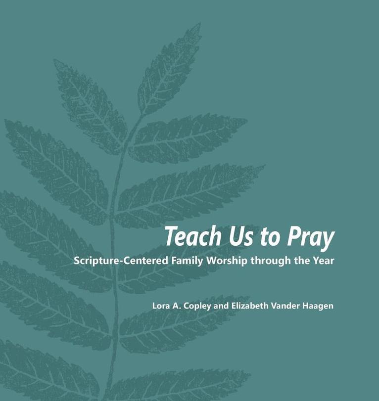 Teach Us to Pray 1