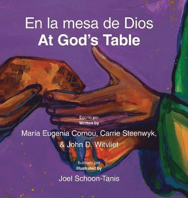 John D Witvliet, María Eugenia Cornou - En la mesa de Dios/At God's Table, Inbunden