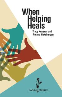 bokomslag When Helping Heals