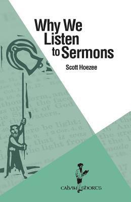 Why We Listen to Sermons 1