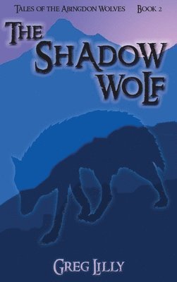 bokomslag The Shadow Wolf