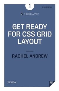 bokomslag Get Ready for CSS Grid Layout