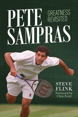 Pete Sampras: Greatness Revisited 1