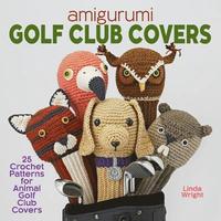 bokomslag Amigurumi Golf Club Covers