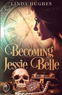 bokomslag Becoming Jessie Belle