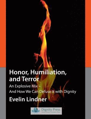 Honor, Humiliation, and Terror 1