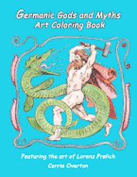 bokomslag Germanic Gods and Myths Art Coloring Book: The Art of Lorenz Frølich