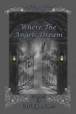 Where the Angels Dream 1