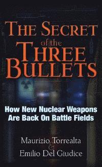 bokomslag The Secret of the Three Bullets