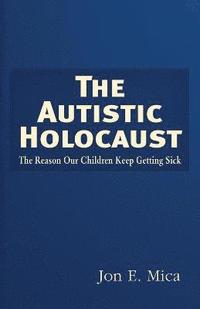 bokomslag The Autistic Holocaust