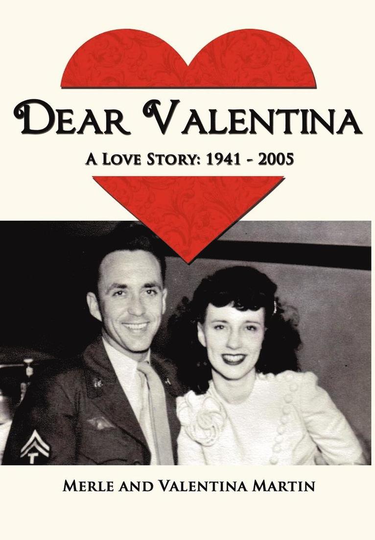 Dear Valentina - A Love Story 1941-2005 1