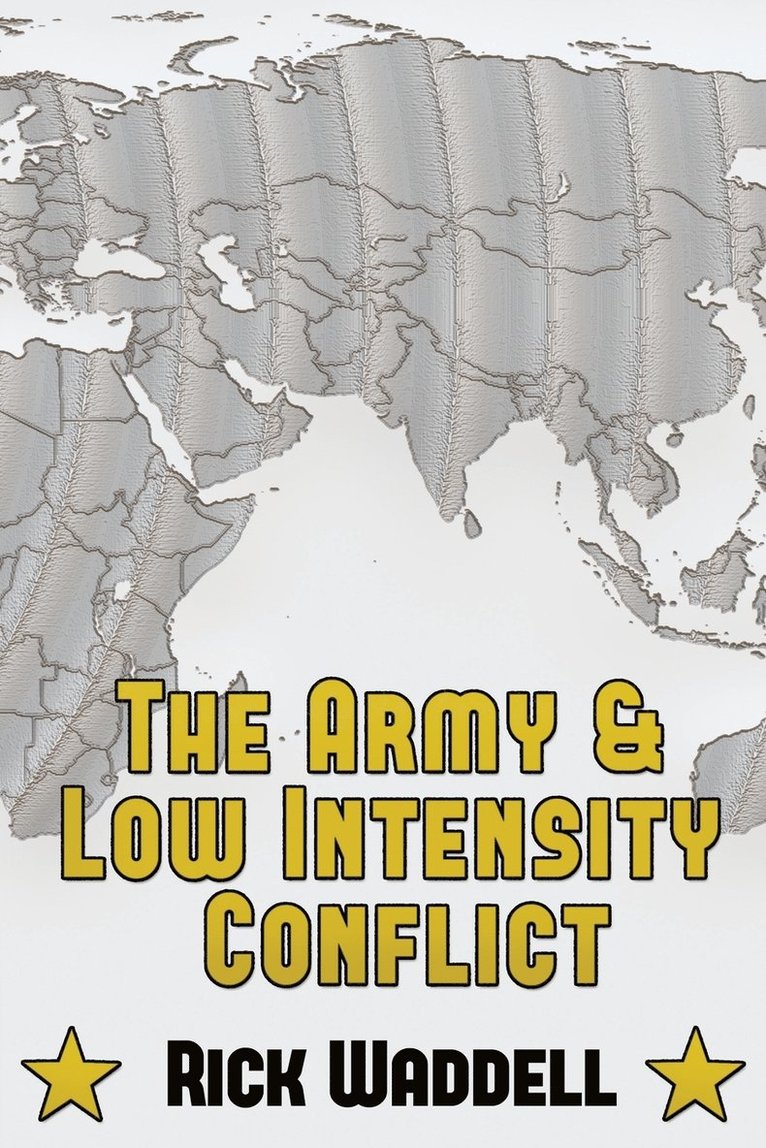 Rick Waddell - Army and Low Intensity Conflict, Häftad