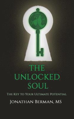 The Unlocked Soul 1