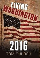 bokomslag Fixing Washington 2016