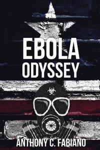 bokomslag Ebola Odyssey