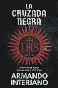 bokomslag La Cruzada Negra