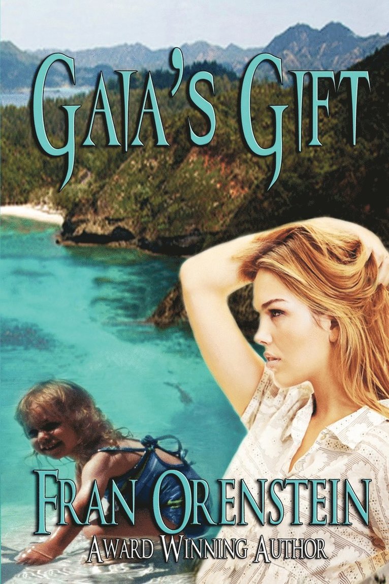 Gaia's Gift 1