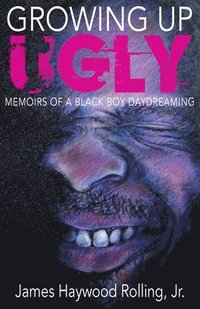 bokomslag Growing Up Ugly
