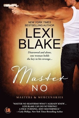 Lexi Blake - Master No, Häftad