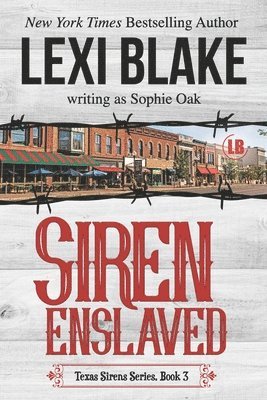 Sophie Oak, Lexi Blake - Siren Enslaved, Häftad