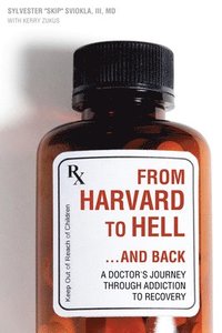 bokomslag From Harvard to Hell and Back