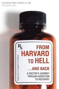 bokomslag From Harvard to Hell...and Back