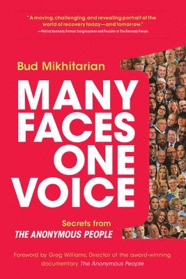 Bud Mikhitarian, Greg Williams - Many Faces, One Voice: Secrets from the Anonymous People, Häftad