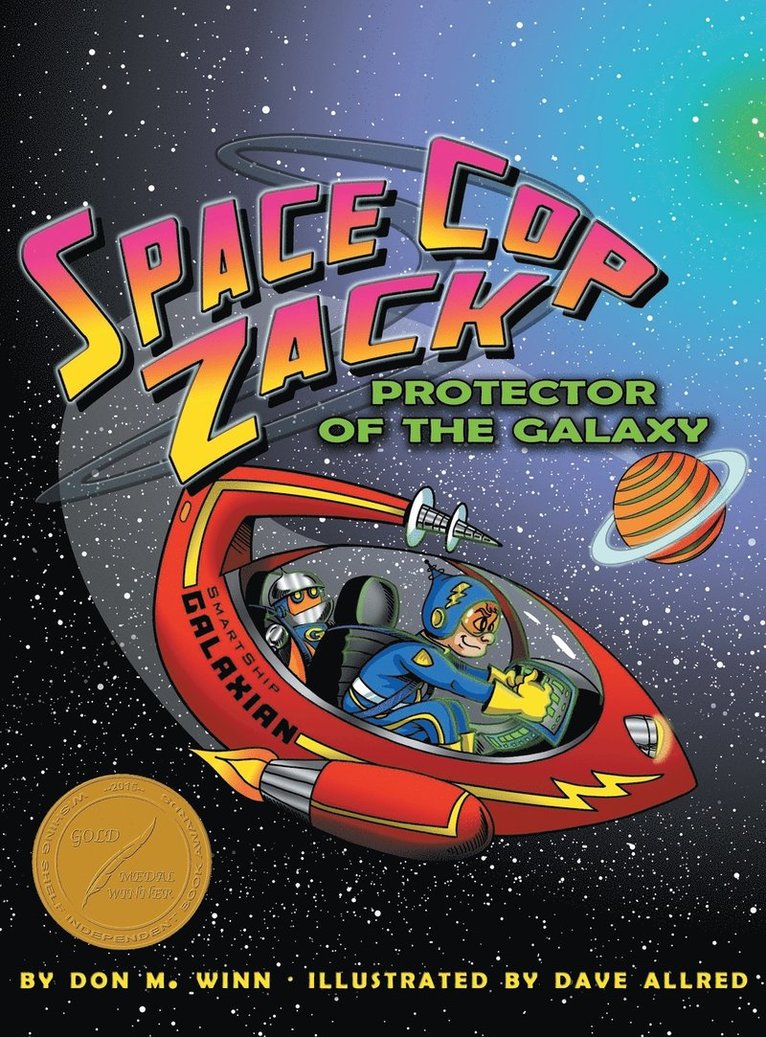 Space Cop Zack, Protector of the Galaxy 1