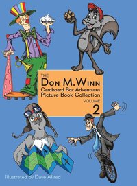 bokomslag The Don M. Winn Cardboard Box Adventures Picture Book Collection Volume Two