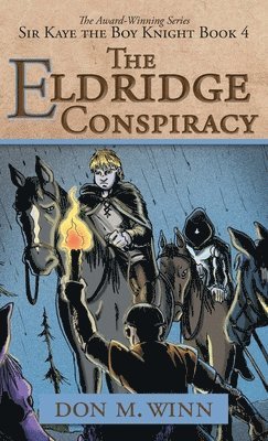 Don M Winn - Eldridge Conspiracy, Inbunden