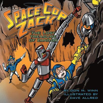 Space Cop Zack, The Lost Treasure of Zandor 1