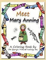 bokomslag Meet Mary Anning: A Coloring Book by the Georgia Mineral Society, Inc.