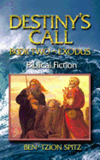 bokomslag Destiny's Call: Book Two - Exodus