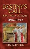 bokomslag Destiny's Call: Book Three - Leviticus