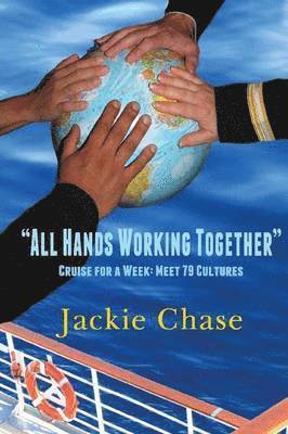 All Hands Working Together Cruise for a Week