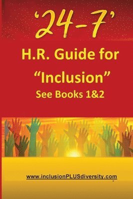 bokomslag '24-7' H.R.Guide for "Inclusion" See Books 1&2