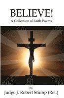 Believe!: A Collection of Faith Poems 1