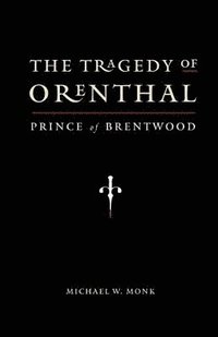 bokomslag Tragedy of Orenthal, Prince of Brentwood