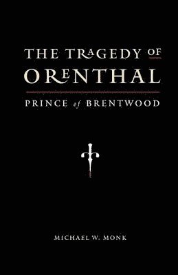 bokomslag Tragedy of Orenthal, Prince of Brentwood